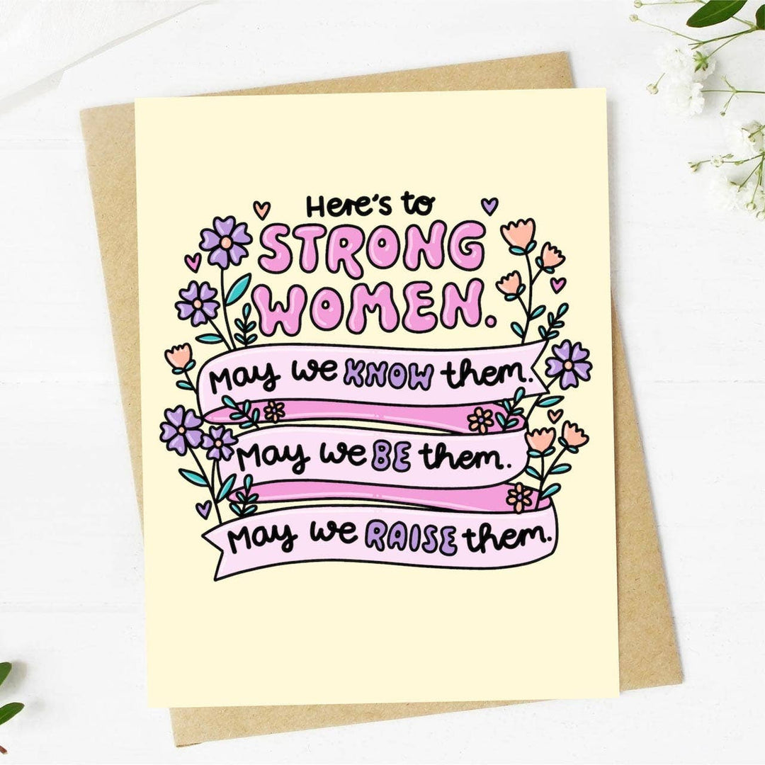 Here’s to Strong Women | Greeting Card
