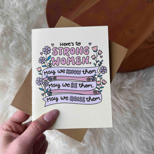 Here’s to Strong Women | Greeting Card