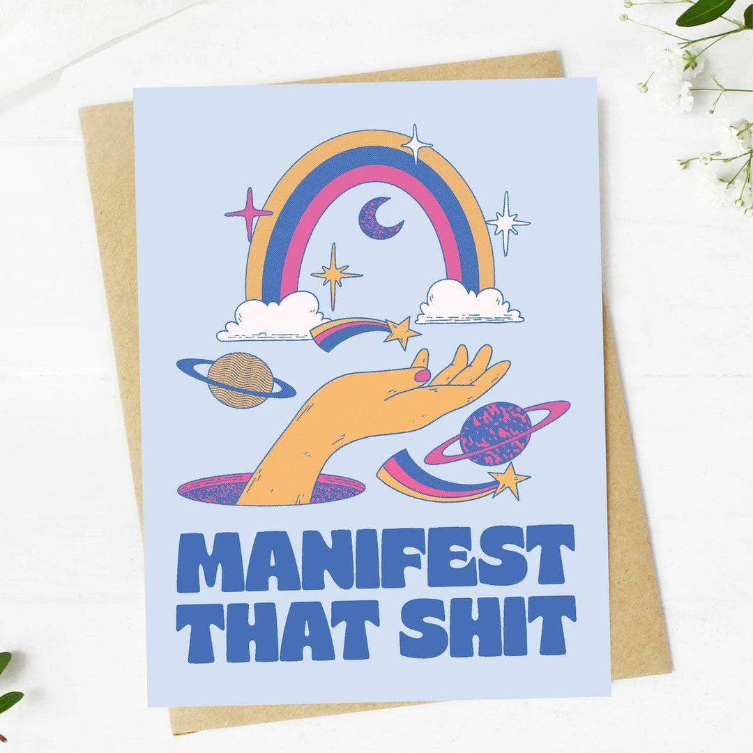 Manifest That Sh*t | Greeting Card