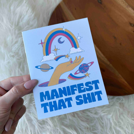 Manifest That Sh*t | Greeting Card