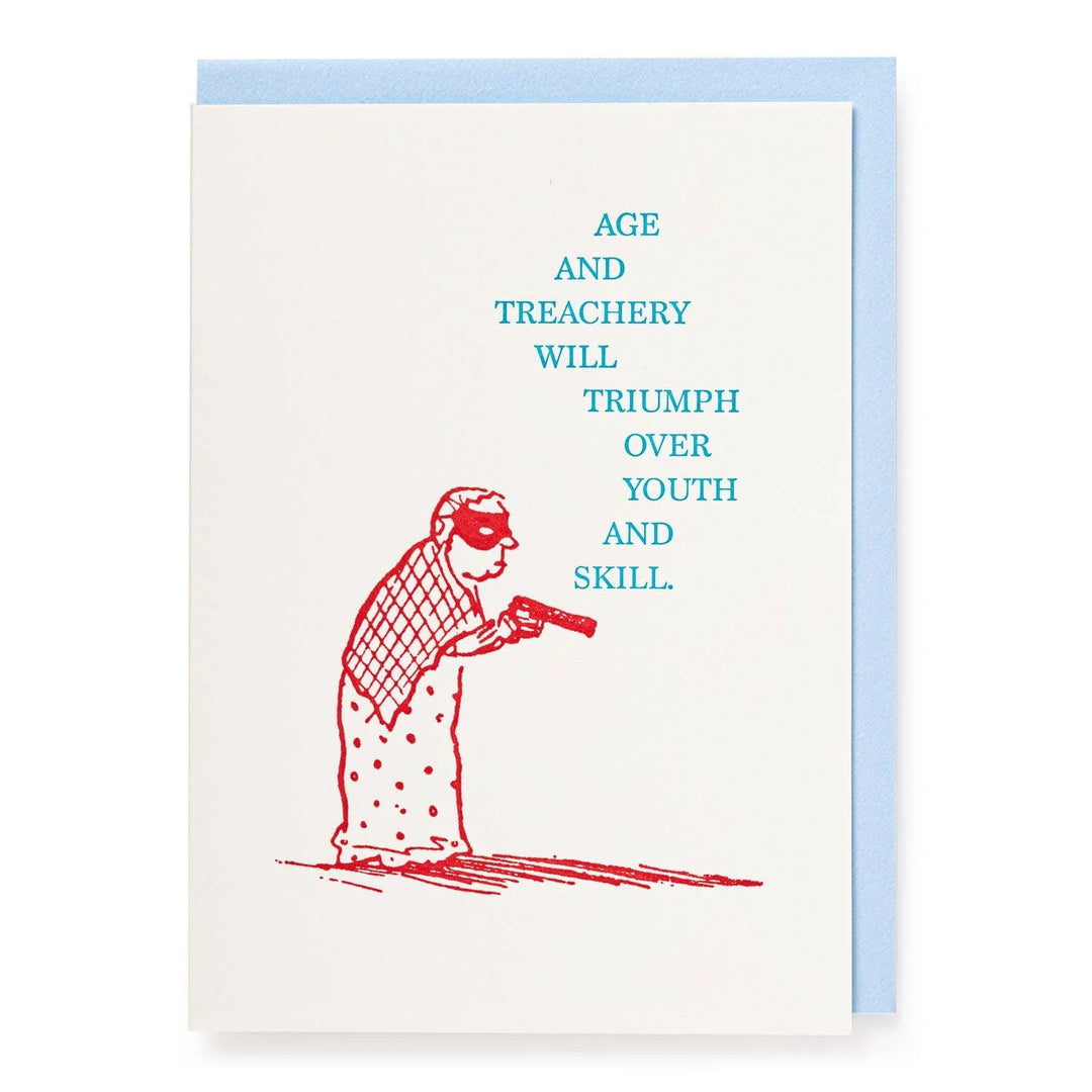 Greeting card with a red illustration of a person in a straitjacket holding a gun, text 'AGE AND TREACHERY WILL TRIUMPH OVER YOUTH AND SKILL', on a light blue border.