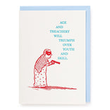 Greeting card with a red illustration of a person in a straitjacket holding a gun, text 'AGE AND TREACHERY WILL TRIUMPH OVER YOUTH AND SKILL', on a light blue border.