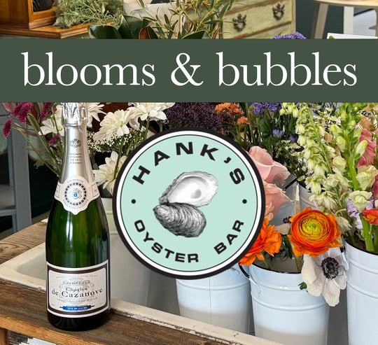 Blooms and Bubbles w/ Hank’s Oyster Bar Dupont — April 21