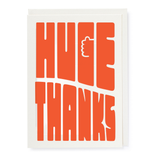 Huge Thanks | Thank You - Greeting Card