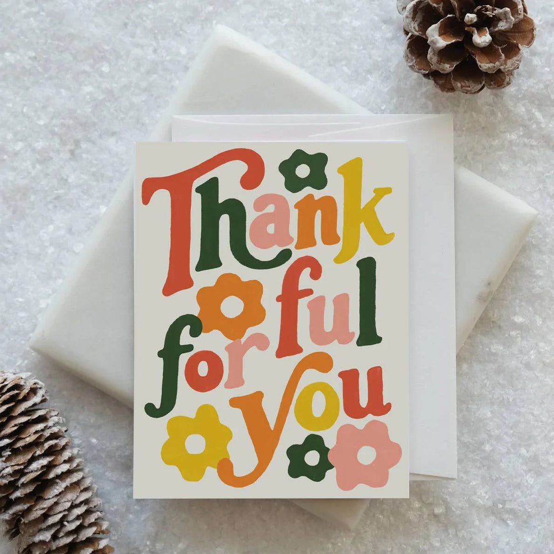 Thankful for You floral greeting card with colorful flowers and pinecones