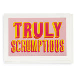 Truly Scrumptious | Anniversary/Love - Greeting Card