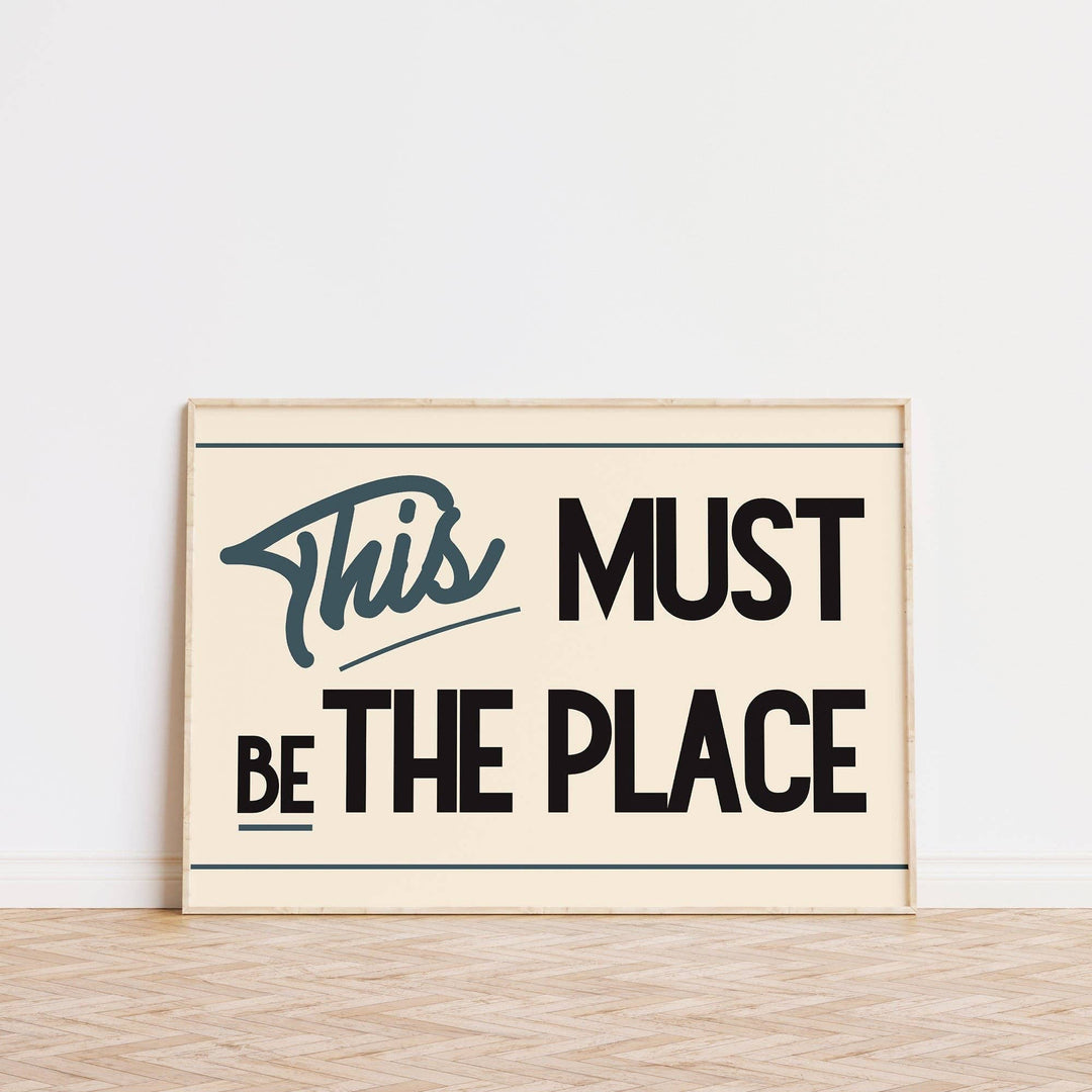 Print | This Must Be the Place Retro