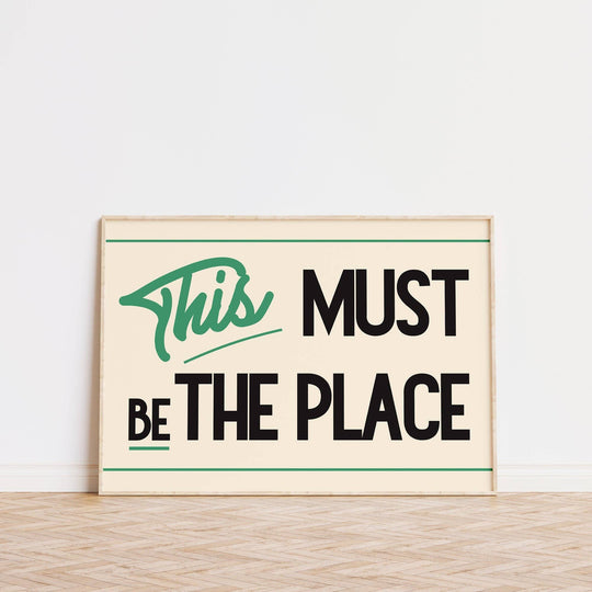 Print | This Must Be the Place Retro